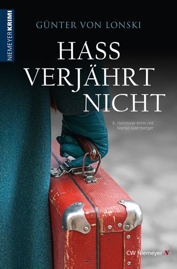 Hass verjährt nicht - Gunter von Lonski