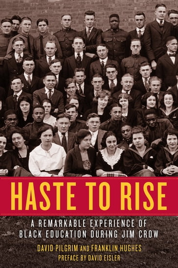 Haste to Rise - David Pilgrim - Franklin Hughes - David Eisler
