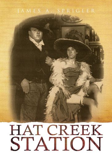 Hat Creek Station - James A. Sprigler