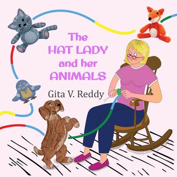 Hat Lady and Her Animals, The - Gita V. Reddy