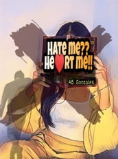 Hate Me?? Heart Me!