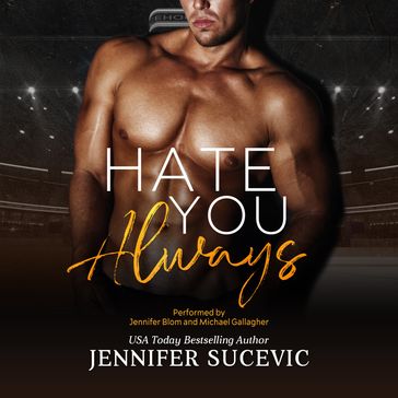 Hate You Always - Jennifer Sucevic