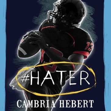 #Hater - Cambria Hebert