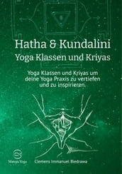 Hatha & Kundalini Yoga Klassen und Kriyas