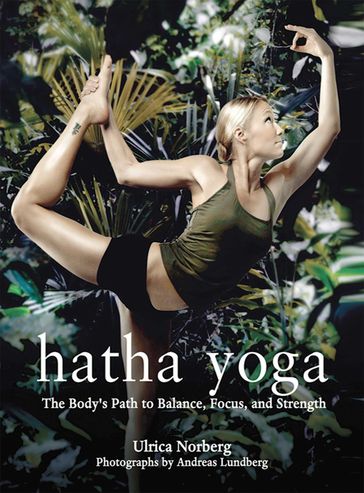 Hatha Yoga - Andreas Lundberg - Ulrica Norberg
