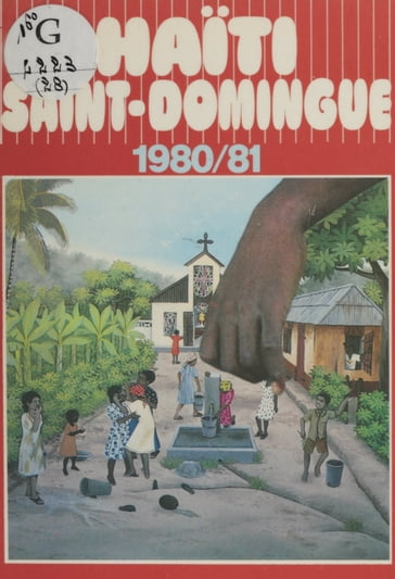Haïti, Saint-Domingue - Jean-Pierre Bruneau - Robert Cornevin