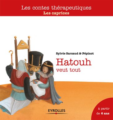 Hatouh veut tout - Pépinot - Sylvie Sarzaud