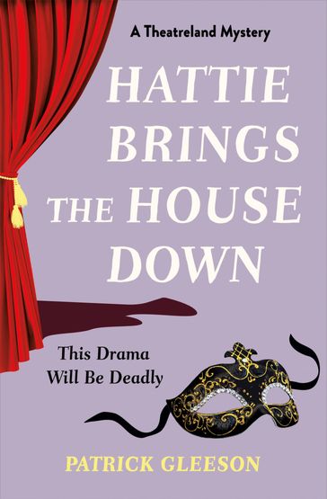 Hattie Brings the House Down - Patrick Gleeson