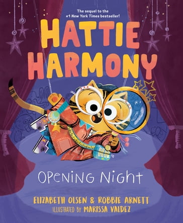 Hattie Harmony: Opening Night - Elizabeth Olsen - ROBBIE ARNETT