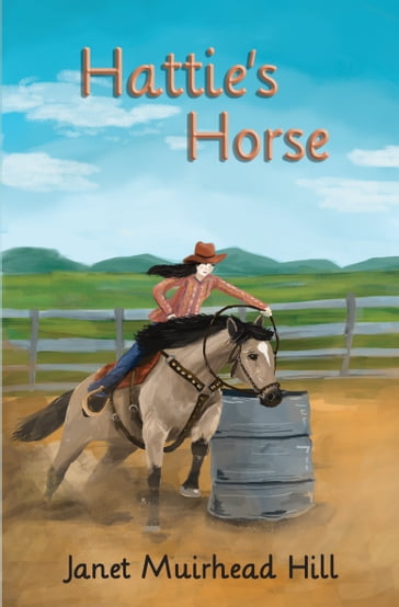 Hattie's Horse - Janet Muirhead Hill