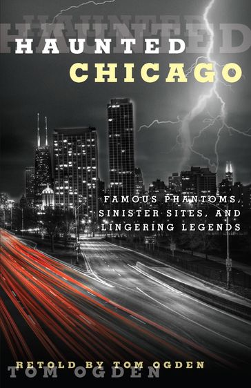 Haunted Chicago - Tom Ogden