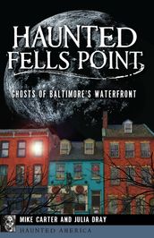 Haunted Fells Point