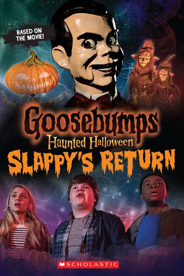 Haunted Halloween: Slappy's Return E-Book (Goosebumps the Movie 2) - Ms. Kate Howard