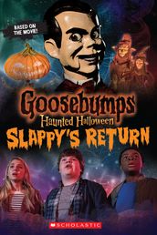 Haunted Halloween: Slappy s Return E-Book (Goosebumps the Movie 2)