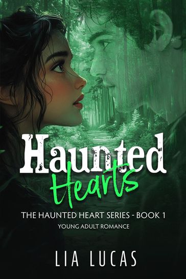 Haunted Hearts - Lia Lucas