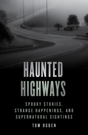 Haunted Highways - Tom Ogden