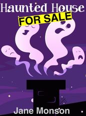 Haunted House For Sale--Paranormal Mystery Novella