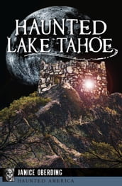 Haunted Lake Tahoe