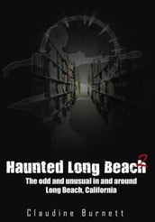 Haunted Long Beach 2