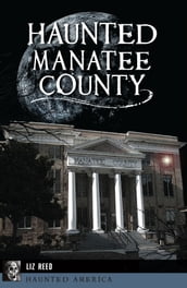 Haunted Manatee County