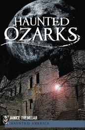 Haunted Ozarks