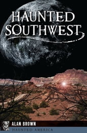 Haunted Southwest