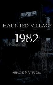 Haunted Village 1982