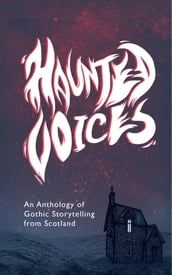 Haunted Voices
