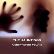 Hauntings, The