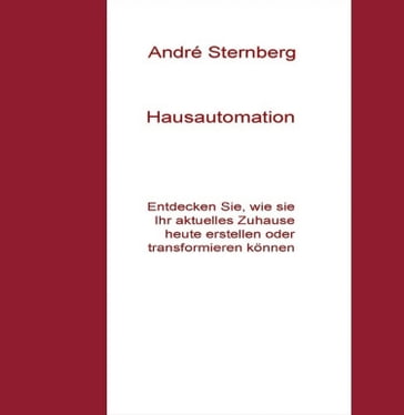 Hausautomation - Andre Sternberg