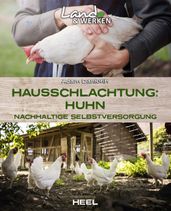 Hausschlachtung: Huhn