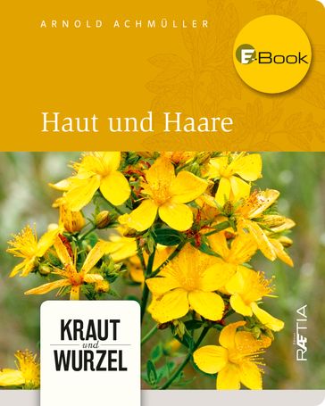 Haut und Haare - Arnold Achmuller