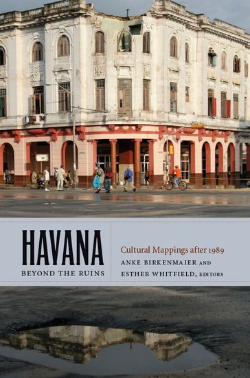 Havana beyond the Ruins