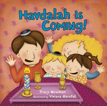 Havdalah Is Coming! - TRACY NEWMAN