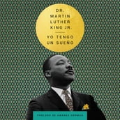 I Have a Dream \ Yo tengo un sueño (Spanish Edition)