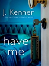 Have Me: A Stark Ever After Novella