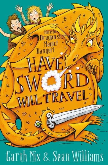 Have Sword, Will Travel - Garth Nix - Williams Sean