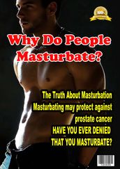 Have You Ever Denied Masturbate?