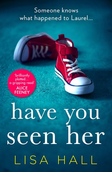 Have You Seen Her - Lisa Hall