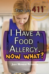 I Have a Food Allergy. Now What?