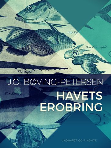 Havets erobring - J.o. Bøving-Petersen