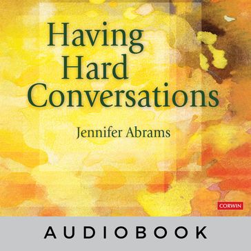 Having Hard Conversations Audiobook - Jennifer Abrams