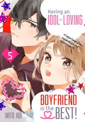 Having an Idol-Loving Boyfriend is the Best! 5