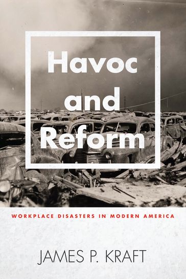 Havoc and Reform - James P. Kraft