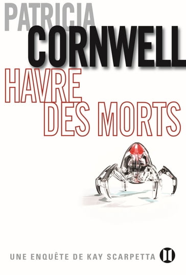 Havre des morts - Patricia Cornwell