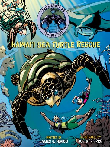 Hawai'i Sea Turtle Rescue - Fabien Cousteau - James O. Fraioli