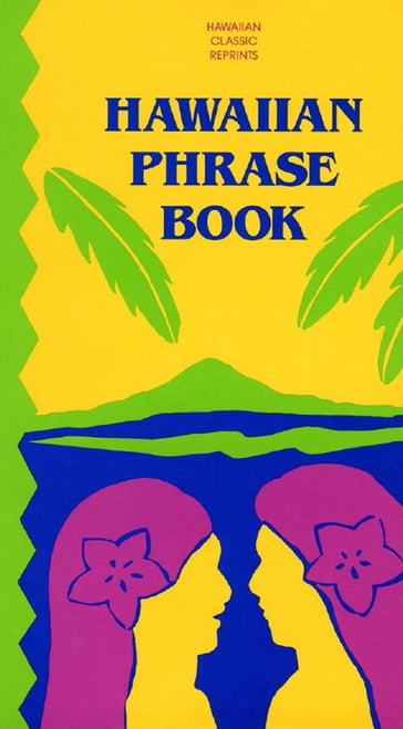 Hawaiian Phrase Book - Charles E. Tuttle Publishing