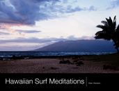 Hawaiian Surf Meditations