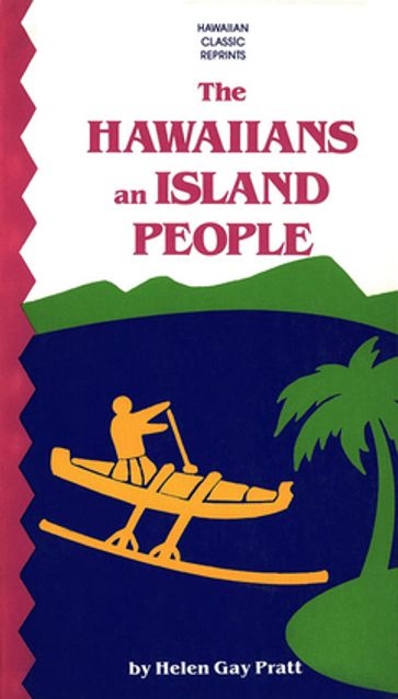 Hawaiians an Island People - Helen Pratt