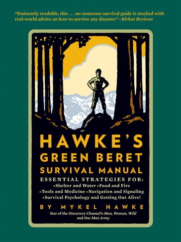 Hawke's Green Beret Survival Manual - Mykel Hawke
